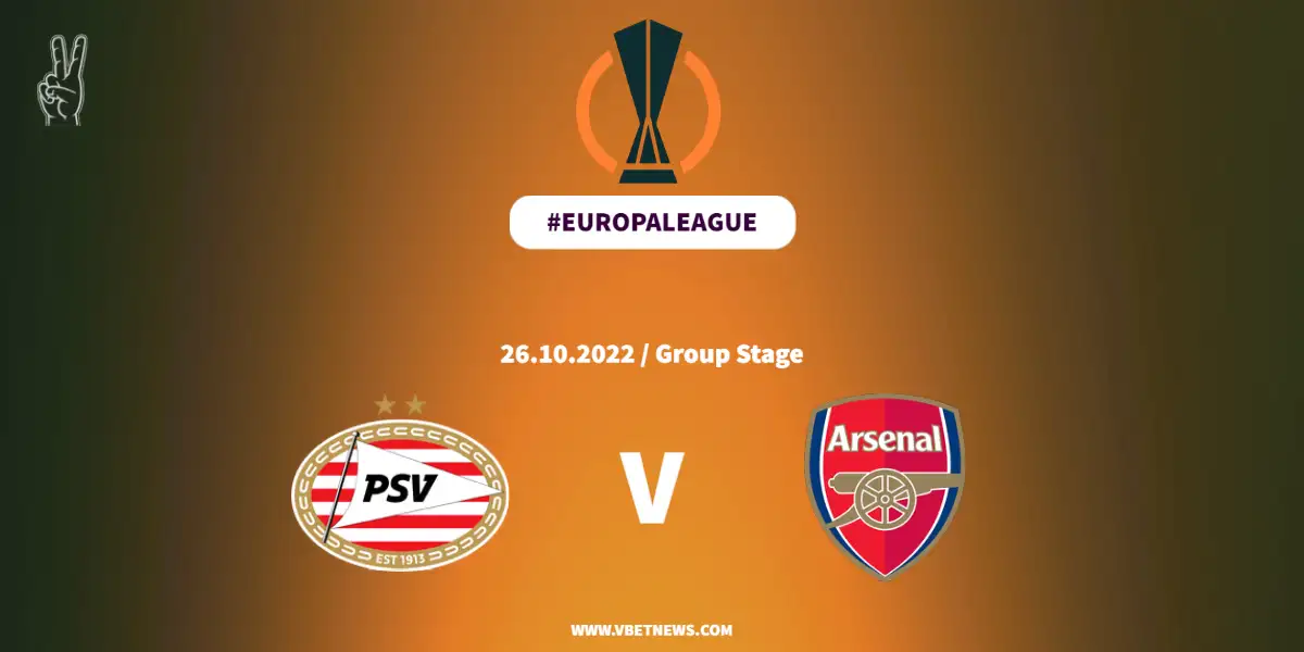 PSV vs Arsenal (Europa League): Kick-off time, live stream, TV channels